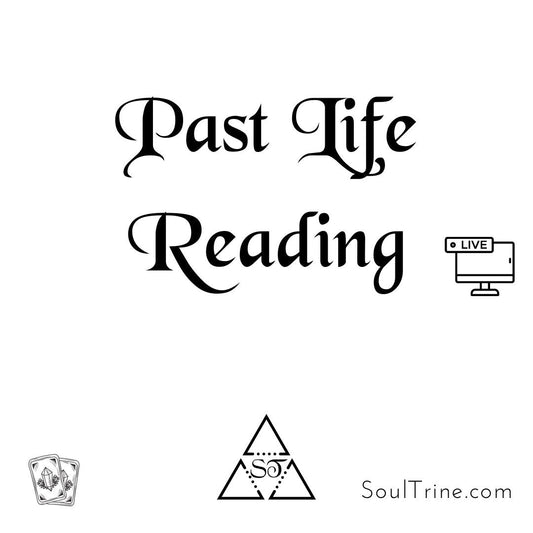 Past Life Reading - Live Session w/ Madame Creatrix Soul Trine